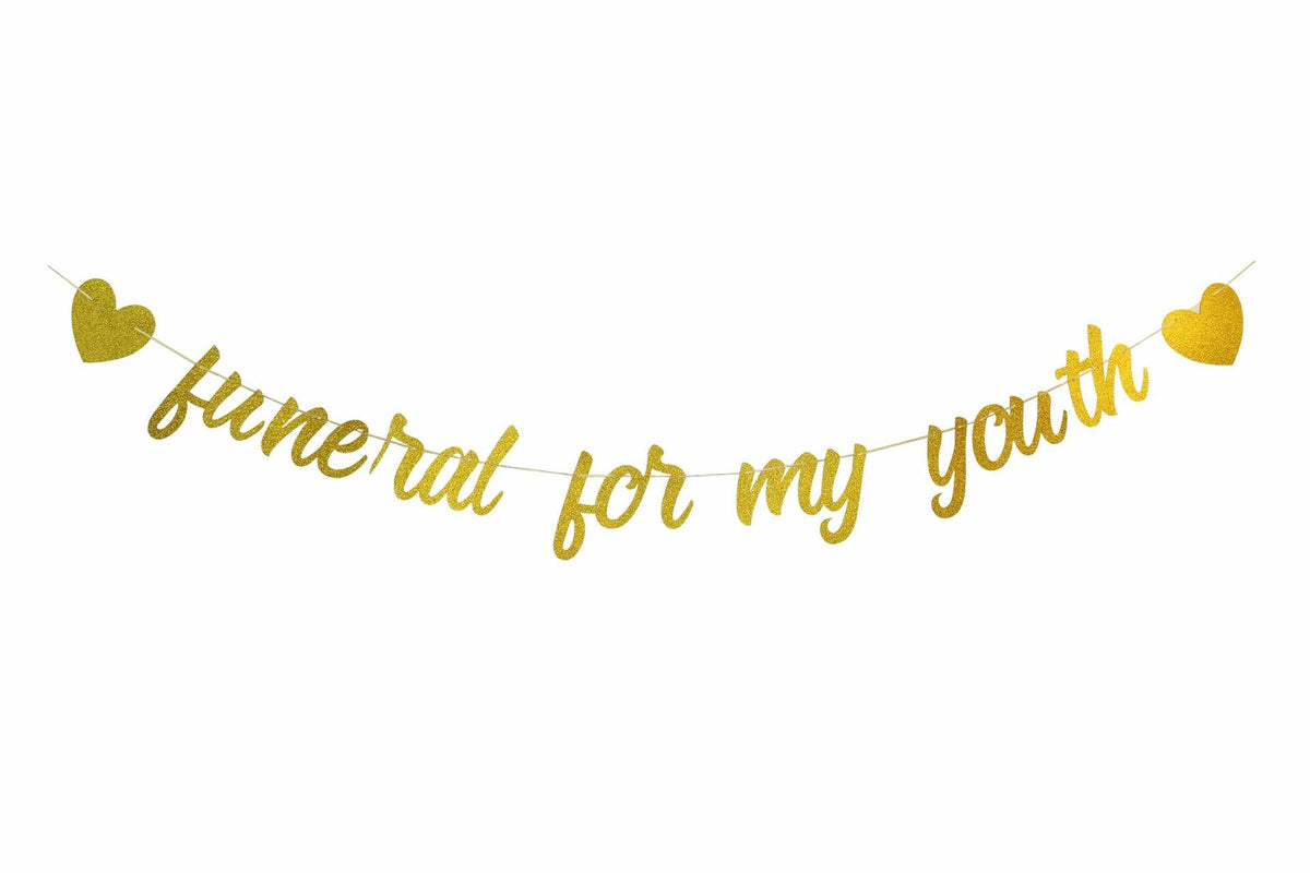zxyxka Gold Glitter Funeral for My Youth Birthday Party Banner