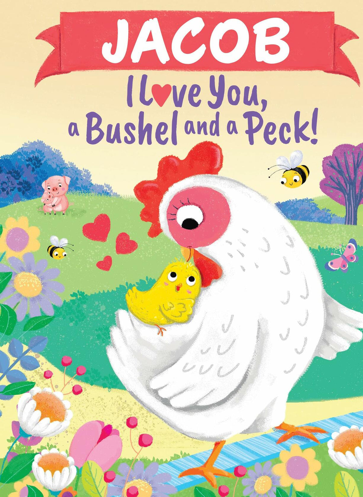 Jacob Personalized Kids Book I Love You A Bushel and a Peck