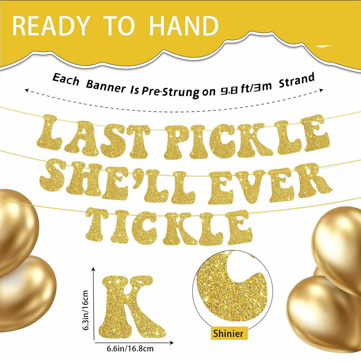 Zhoeybubi Last Pickle She'll Ever Tickle Banner Gold Glitter 6 Ft