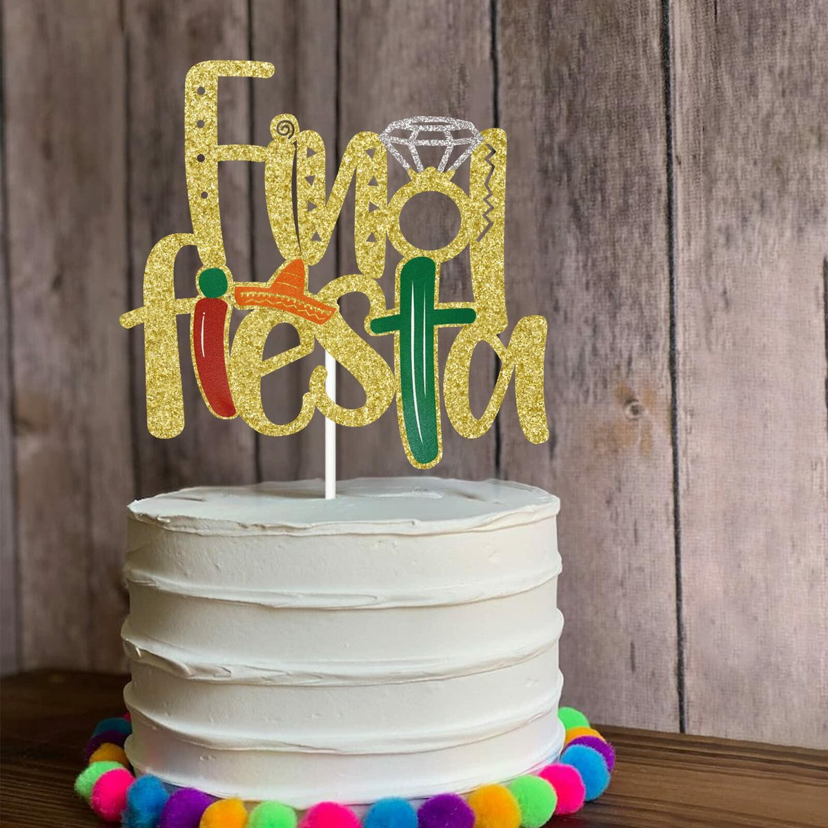 Final Fiesta Cake Topper Bachelorette Mexican Theme Bridal Shower Gold